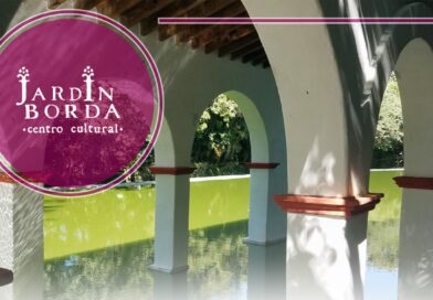 Centro Cultural Jardín Borda cambia su horario. Te esperamos de Martes a Domingo de10:30 a 17:30h