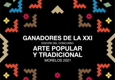 Ganadores de la XXI edición del concurso “Arte popular y tradicional Morelos 2021”, mar a dom, 10:00 a 17:00h, Museo Morelense de Arte Popular.
