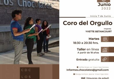 Taller en línea, “Coro del orgullo”, inicia 7 de jun, mar 18:30 – 20:30 hrs, CDC Los Chocolates