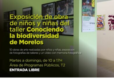 Exposición de obra de niños y niñas del taller conociendo la biodiversidad de Morelos, mar a dom de 10:00 – 17:00 hrs, MMAC