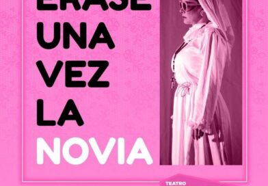 Martes de teatro, “Érase una vez la novia”, mar 05 jul 19:00h, Centro Cultural Teopanzolco.