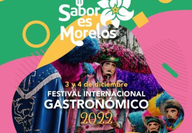 Festival Internacional Gastronómico, 3 y 4 Diciembre, Centro Histórico Morelos