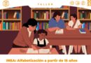 Taller: “alfabetización a partir de 15 años”, sábados del mes de Junio, 10:00 a 13:00 hrs, CDC Los Chocolates