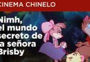 Cinema chinelo “Nimh, el mundo secreto de la señora brisby”, 11:00Hrs, 28 de mayo, MMAC.