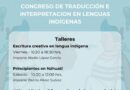 Talleres ¨Congreso de traducción e interpretación en lenguas indígenas¨