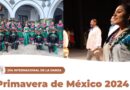 Primavera de México 2024: mi tierra, mi danza, mi tradición. 28 de abril