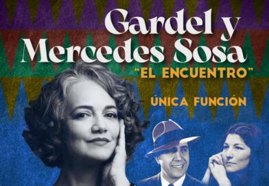 Gardel y Mercedes Sosa. 24 de agosto